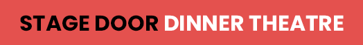 Stage Door Dinner Theatre